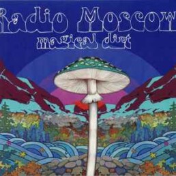 Radio Moscow ‎- Magical Dirt - VINYL LP