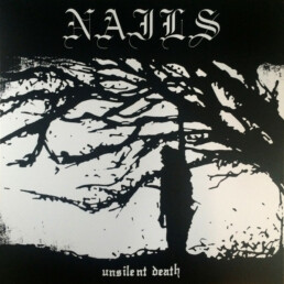 Nails - Unsilent Death - VINYL