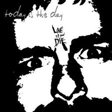 Today Is The Day - Live Till You Die - CD