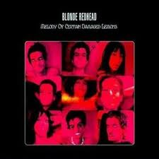 Blonde Redhead - Melody Of Certain Damaged Lemons - VINYL LP