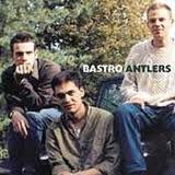 Bastro - Antlers Live 1991 - CD