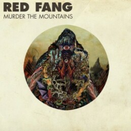 Red Fang - Murder The Mountains - CD