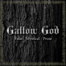 Gallow God - False Mystical Prose - CD