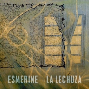 Esmerine - La Lechuza - VINYL LP + CD