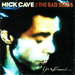 Nick Cave And The Bad Seeds - Your Funeral… My Trial - VINYL 2-LP
