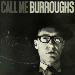 William Burroughs - Call Me Burroughs - VINYL LP