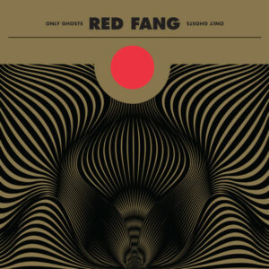 Red Fang - Only Ghosts - CD