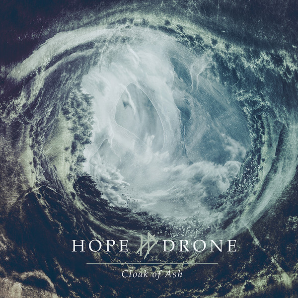 Hope Drone - Cloak Of Ash - VINYL 2-LP
