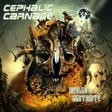 Cephalic Carnage - Misled By Certainty - CD