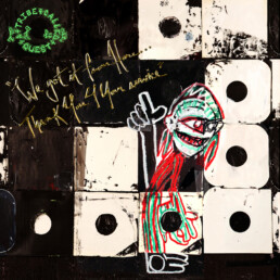 A Tribe Called Quest - We Got It From Here…Thank You 4 Your Service - VINYL 2-LP