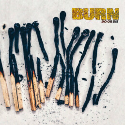 Burn - Do Or Die (Opaque Orange And Opaque Red Mix) - VINYL LP