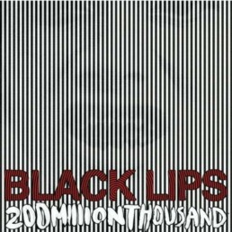 The Black Lips - 200 Million Thousand - VINYL LP