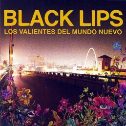 The Black Lips - Los Valientes Del Mundo Nuevo - VINYL LP