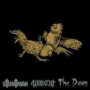 Stuntman / 400 The Cat / The Dawn - Split - CD