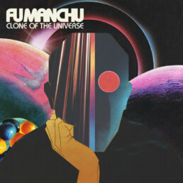 Fu Manchu - Clone Of The Universe (180 gr) - VINYL LP