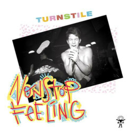 Turnstile - Nonstop Feeling - VINYL