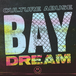 Culture Abuse - Bay Dream - VINYL LP