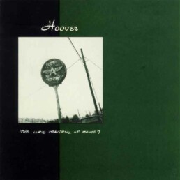 Hoover - The Lurid Traversal Of Route 7 - VINYL LP
