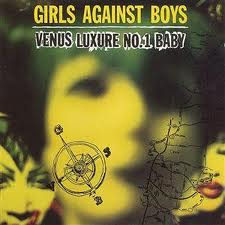 Girls Against Boys - Versus Luxure No. 1 Baby - VINYL LP