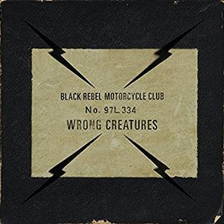Black Rebel Motorcycle Club – Wrong Creatures - VINYL 2LP