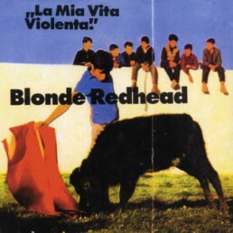 Blonde Redhead – La Mia Vita Violenta (colored : red) - VINYL LP