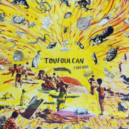 Chafouin – Toufoulcan - VINYL LP