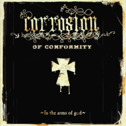 Corrosion Of Conformity - In The Arms Of God - VINYL 2LP