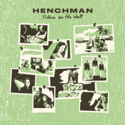 Henchman – Pictures On The Wall - VINYL LP