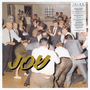 Idles ‎- Joy As An Act Of Resistance - LP