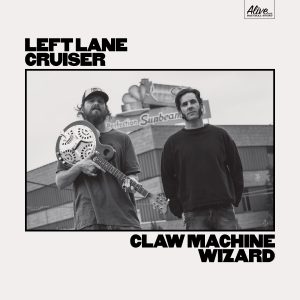 Left Lane Cruiser – Claw Machine Wizard - VINYL LP