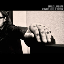 Mark Lanegan - Straight Songs Of Sorrow - 2xLP