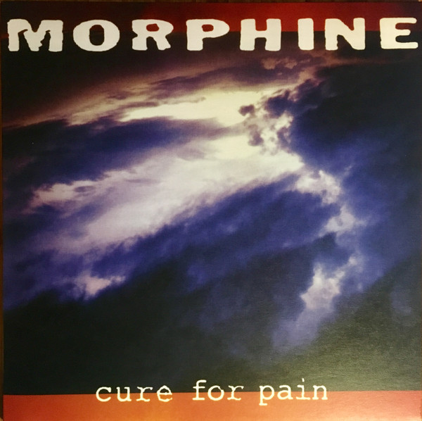 Morphine - Cure For Pain - VINYL LP