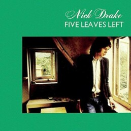 Nick Drake ‎– Five Leaves Left - VINYL LP