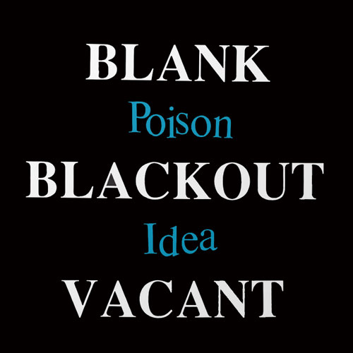 Poison Idea - Blank Blackout Vacant - VINYL 2LP