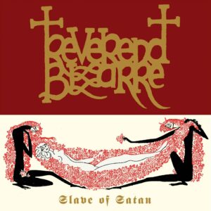 Reverend Bizarre ‎- Slave Of Satan - VINYL
