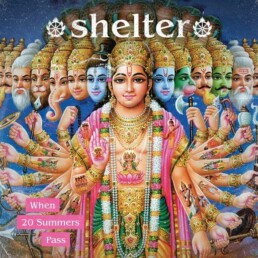 Shelter ‎– When 20 Summers Pass (green tansparent w/ hot pink & gold splatter) - VINYL LP
