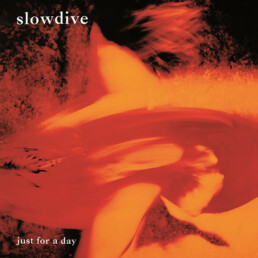 Slowdive – Just For A Day - VINYL LP