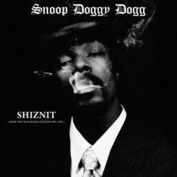 Snoop Doggy Dogg - Shiznit : Rare Tracks & Radio Sessions 19 - CD