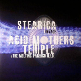 Stearica Invade Acid Mothers Temple & The Melting Paraiso U.F.O. - VINYL LP