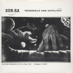 Sun Ra – Monorails & Satelites - VINYL LP