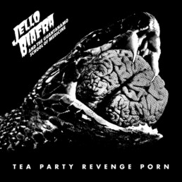 Jello Biafra and The Guantanamo School Of Medicine - Tea Party Revenge Porn - VINYL LP