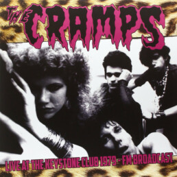 The Cramps – Live AT The Keystone Club 1979-FM Broadcast - VINYL LP