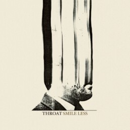 Throat ‎– Smile Less - VINYL LP