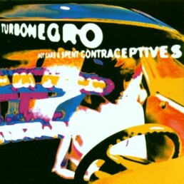 Turbonegro – Hot Cars & Spent Contraceptives - VINYL LP
