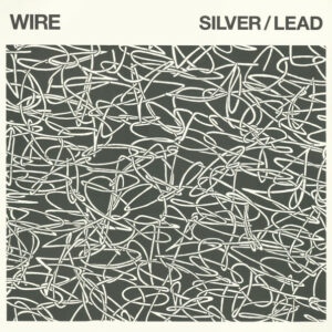 Wire ‎– Silver / Lead - VINYL LP