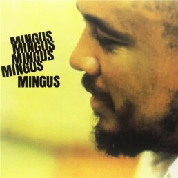 Charles Mingus Mingus Mingus Mingus Mingus Mingus - VINYL LP