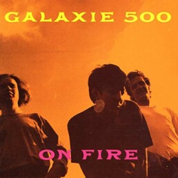 Galaxie 500 – On Fire - VINYL LP