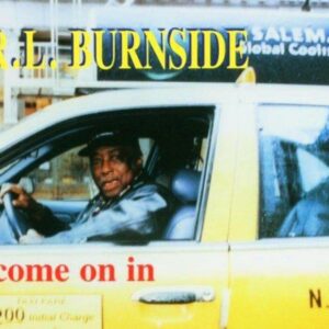 R.L. Burnside ‎- Come On In - VINYL LP