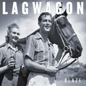 Lagwagon ‎– Blaze - VINYL LP