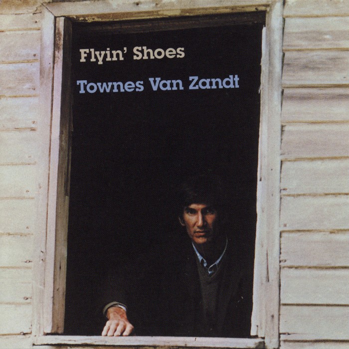 Townes Van Zandt ‎- Flyin' Shoes